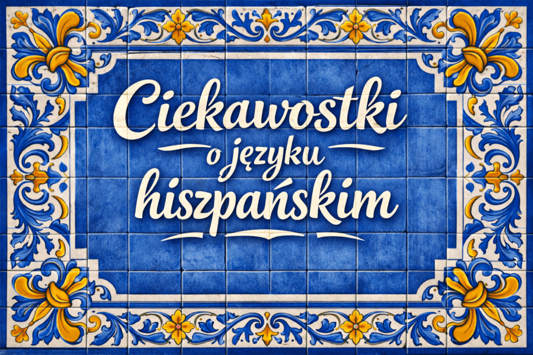 ciekawostki-o-hiszpanskim